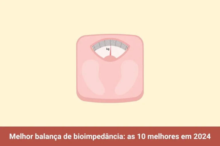 Melhor balança de bioimpedância