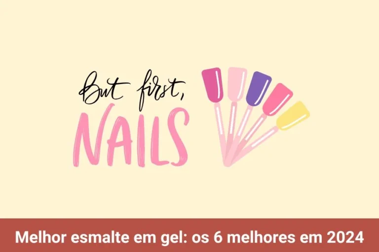 Melhor esmalte em gel