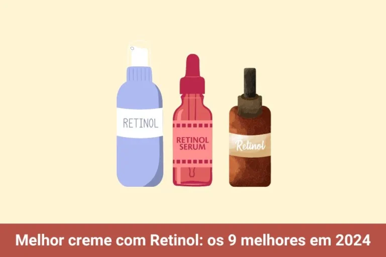 Melhor creme com Retinol