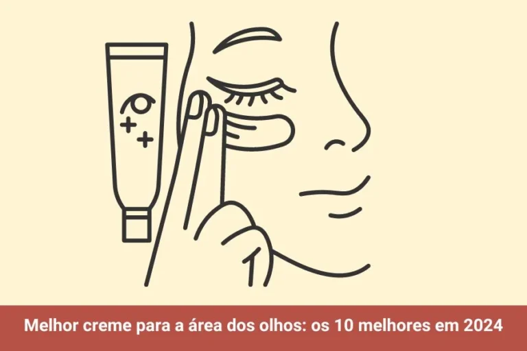 Melhor creme para a área dos olhos